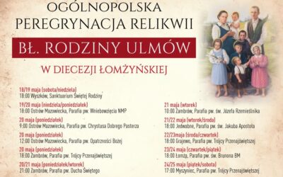 Niezwykłe spotkanie – relikwie błogosławionej Rodziny Ulmów w Diecezji Łomżyńskiej